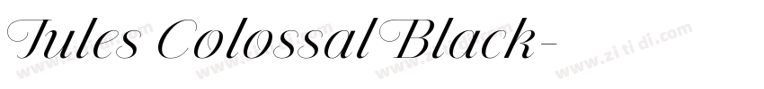 Jules Colossal Black字体转换